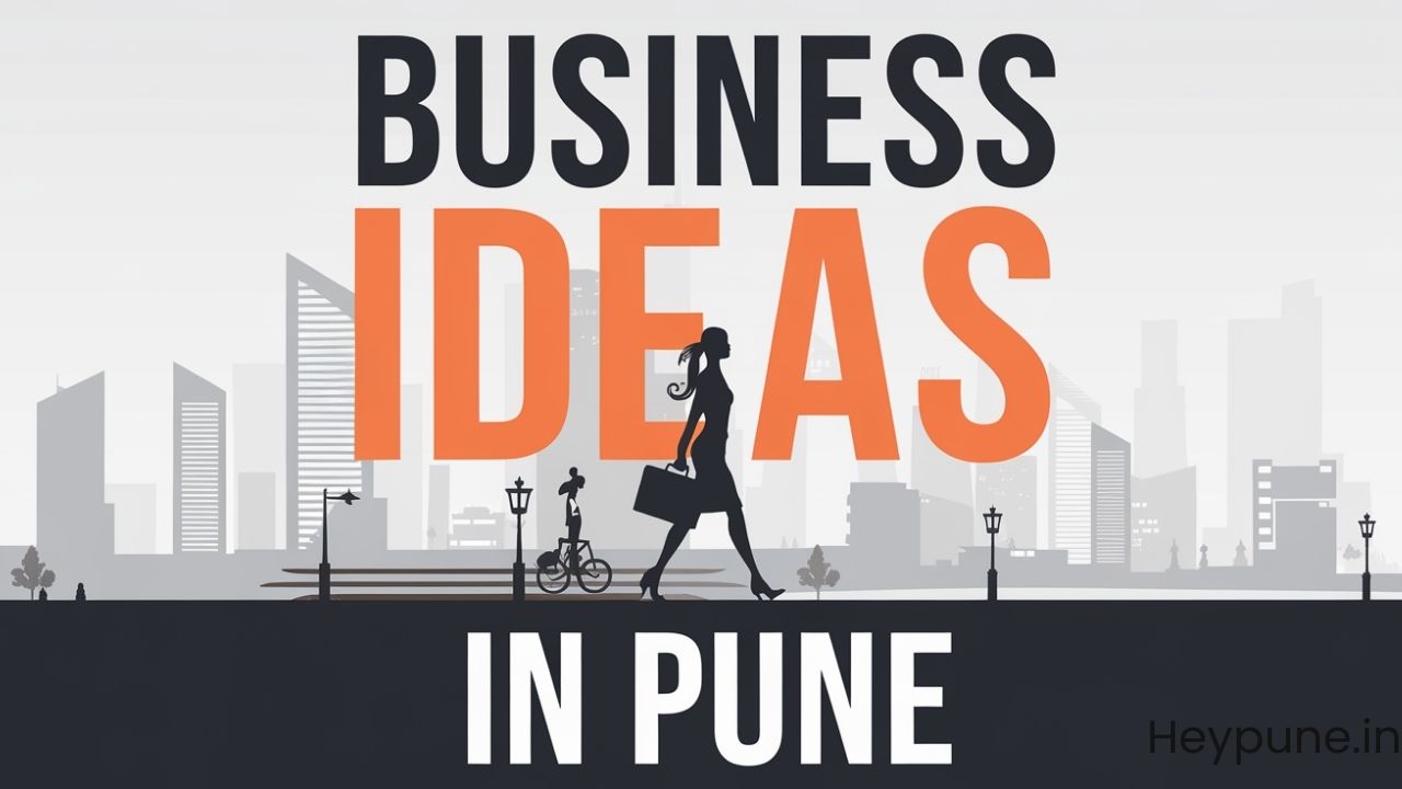 Business Ideas in Pune